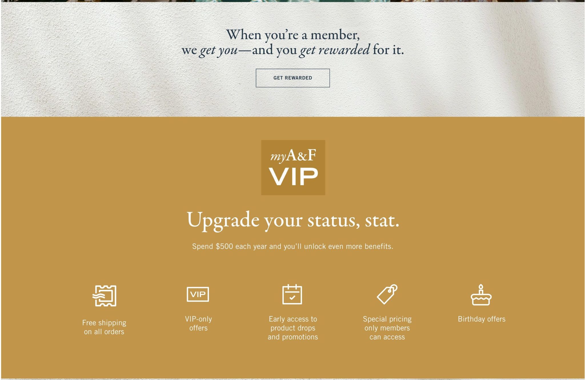 Referral ideas that increase repeat purchases: Abercrombie VIP program uses non-traditional incentives like free shipping.