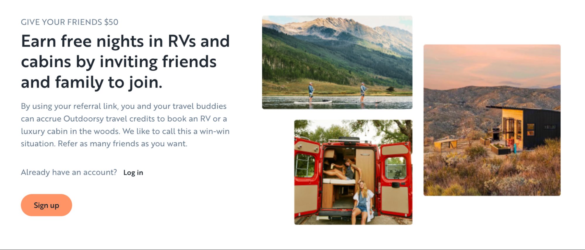 Outdoorsy referral program ad with headline 'Earn free nights in RVs and cabins by inviting friends and family to join.' Text explains users can give friends $50 and earn travel credits toward RV or luxury cabin rentals. Orange 'Sign up' button shown. Photos include two people paddleboarding on a lake, a modern cabin in the mountains at sunset, and two women sitting in a red camper van.