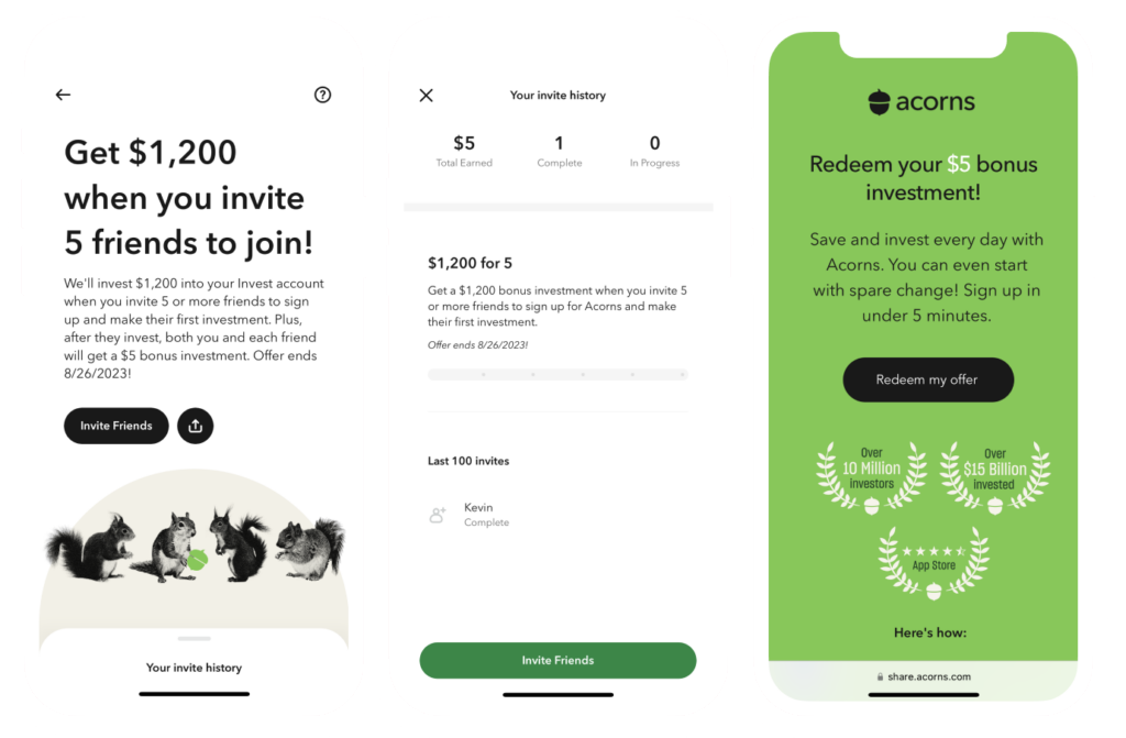 Three phone screens from an Acorns referral program: an offer to get $1,200 when you invite 5 friends, an invite history, and a bonus investment redemption page.