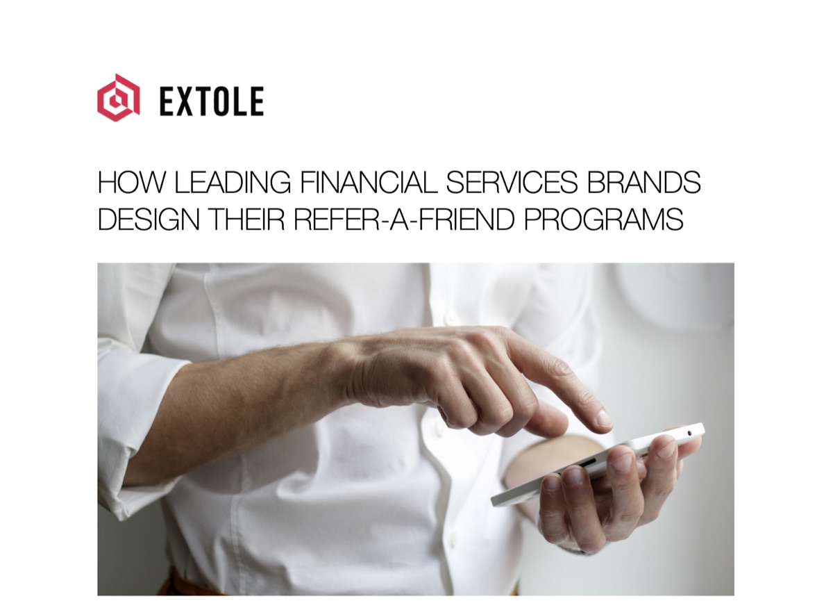 Cover of Extole's guide to refer-a-friend programs for financial services, showing a hand tapping a smartphone