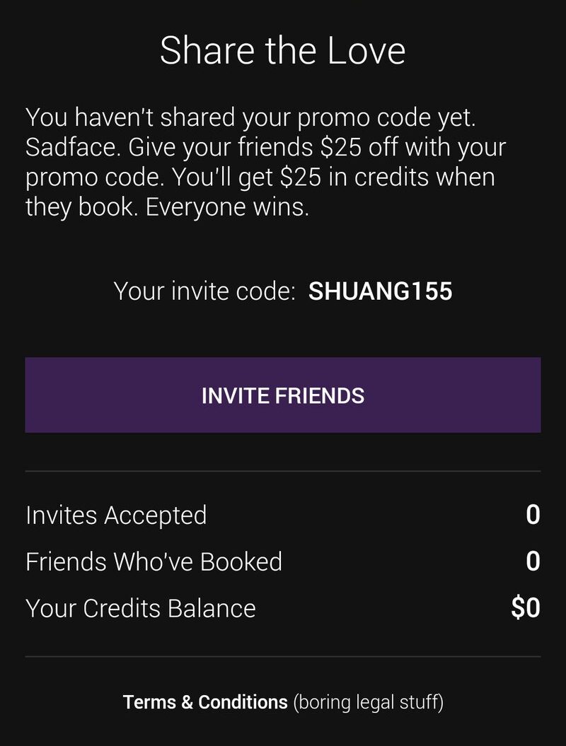 HotelTonight referral screen titled 'Share the Love.' Text explains: 'Give your friends $25 off with your promo code, and you’ll get $25 in credits when they book. Everyone wins.' Promo code shown is SHUANG155. A purple 'Invite Friends' button is displayed. Below, counters show Invites Accepted: 0, Friends Who’ve Booked: 0, Your Credits Balance: $0. Footer includes 'Terms & Conditions (boring legal stuff).'