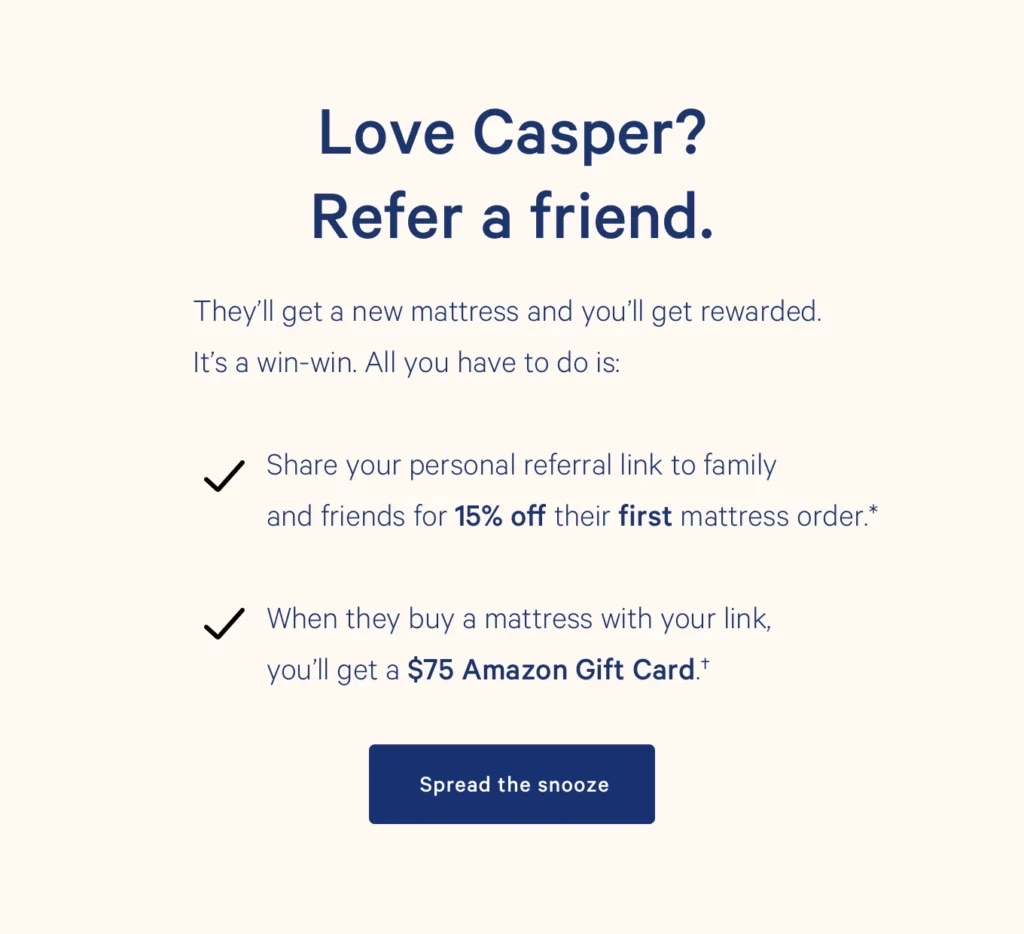 Ecommerce referral program examples: Casper offers a generous referral bonus to advocates and referred friends.