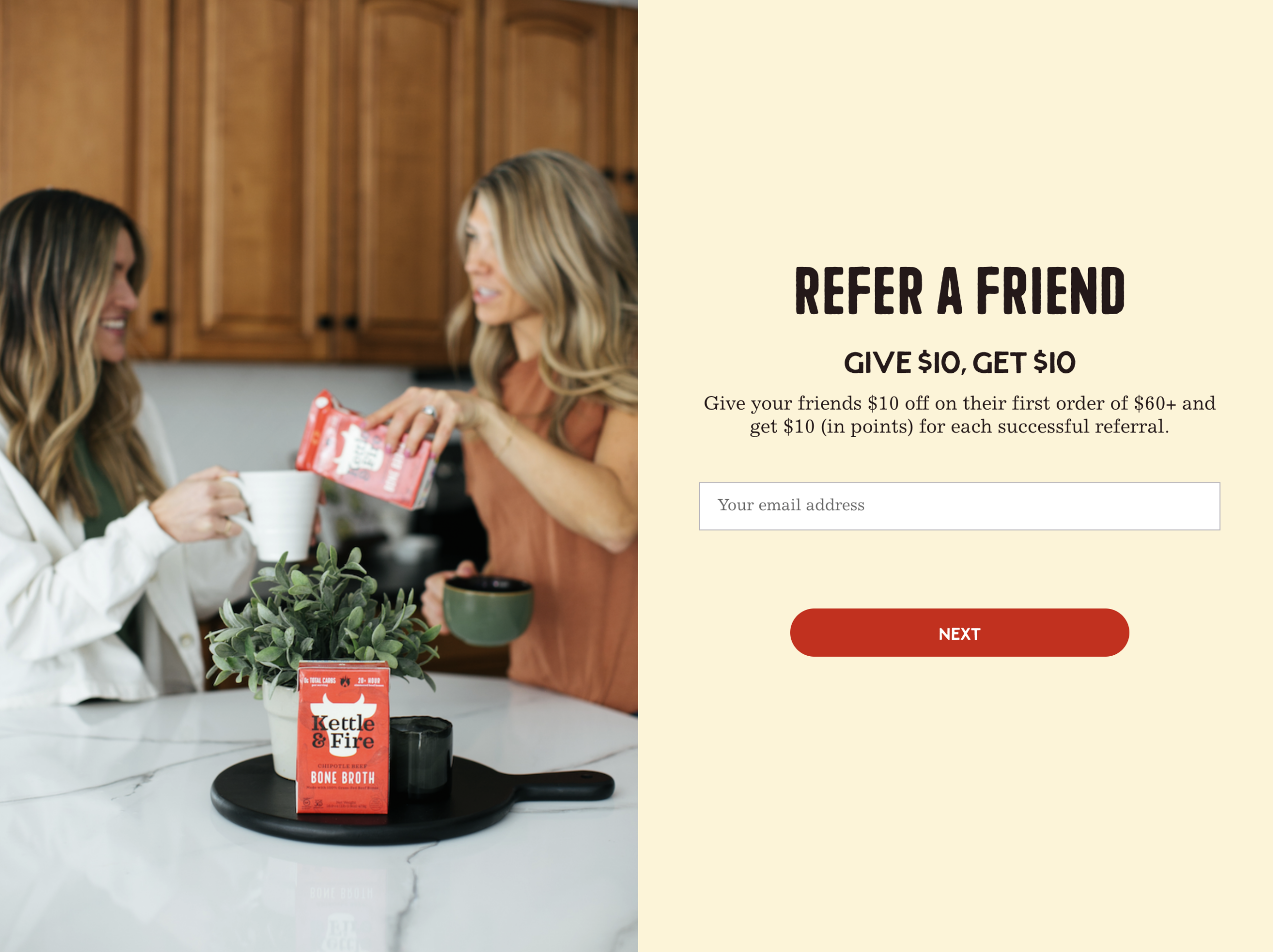 Ecommerce referral program example: Kettle and Fire.